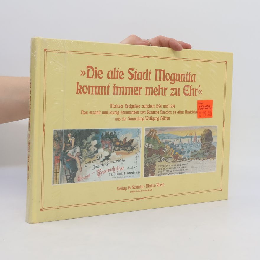 Susanne Faschon "Die alte Stadt Moguntia kommt immer mehr zu Ehr'"
