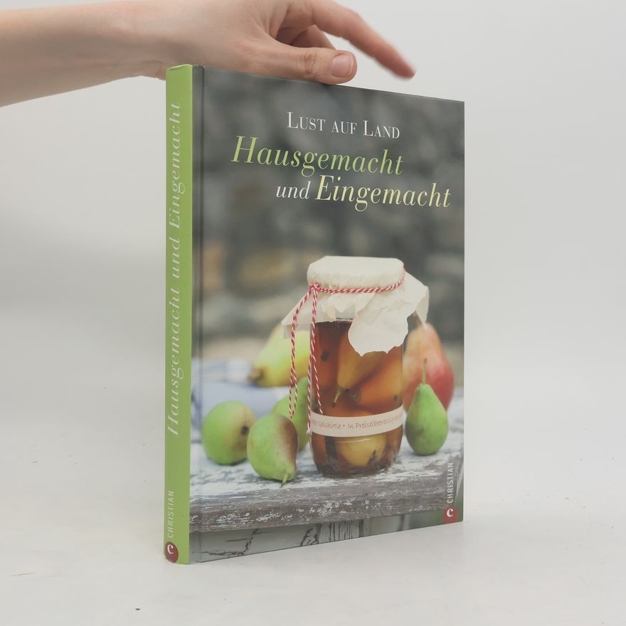 Christiane Manz Hausgemacht und Eingemacht