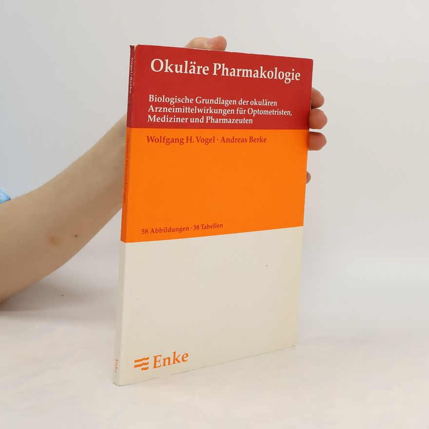 Wolfgang H. Vogel Okuläre Pharmakologie