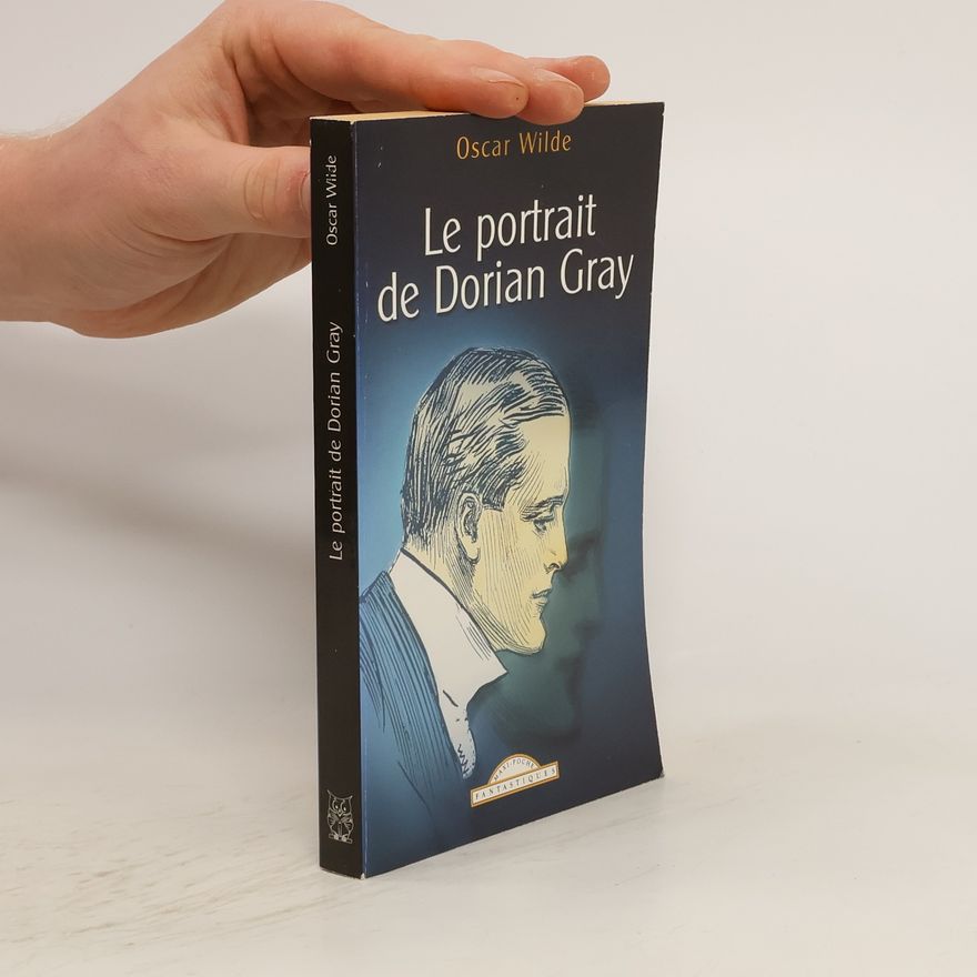 Oscar Wilde Le portrait de Dorian Gray