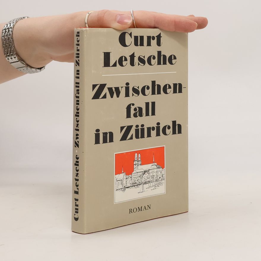 Curt Letsche Zwischenfall in Zurich