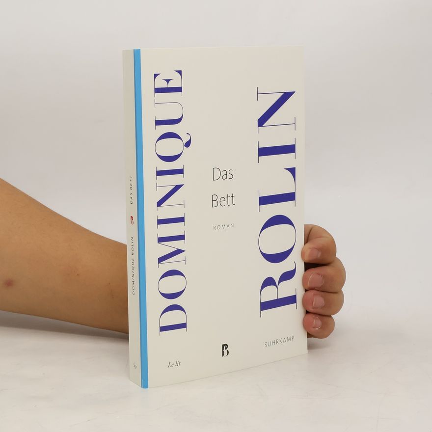 Dominique Rolin Das Bett. Roman