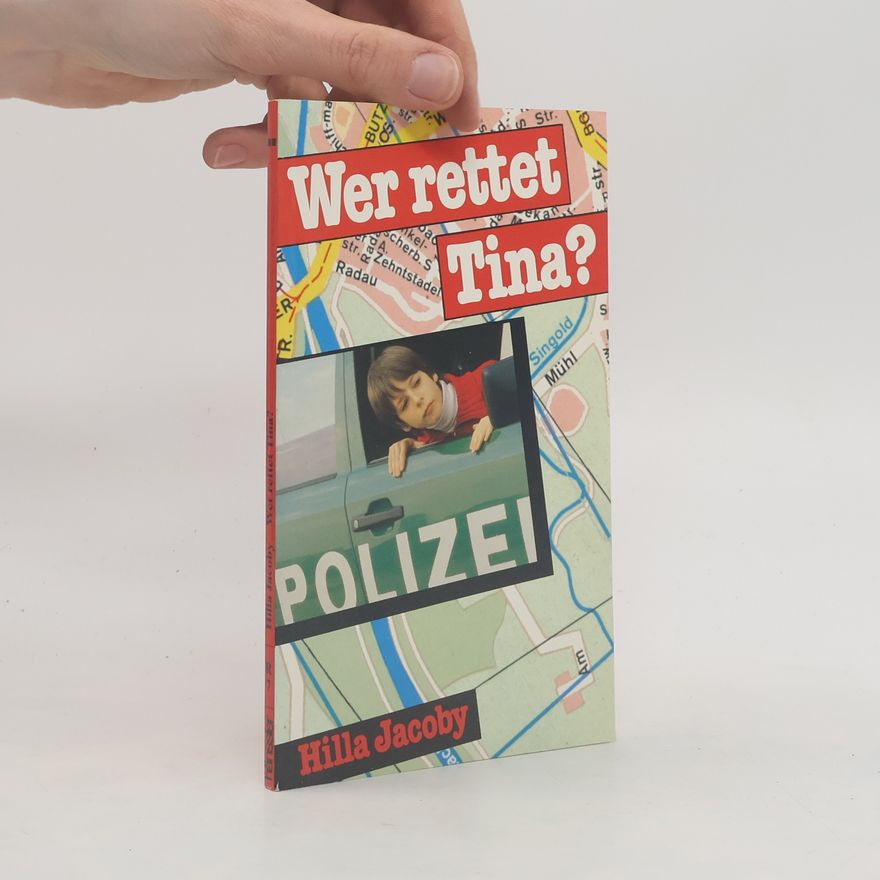 Hilla Jacoby Wer rettet Tina?