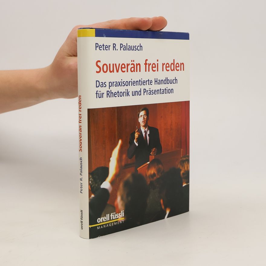 Peter R. Palausch Souverän frei reden