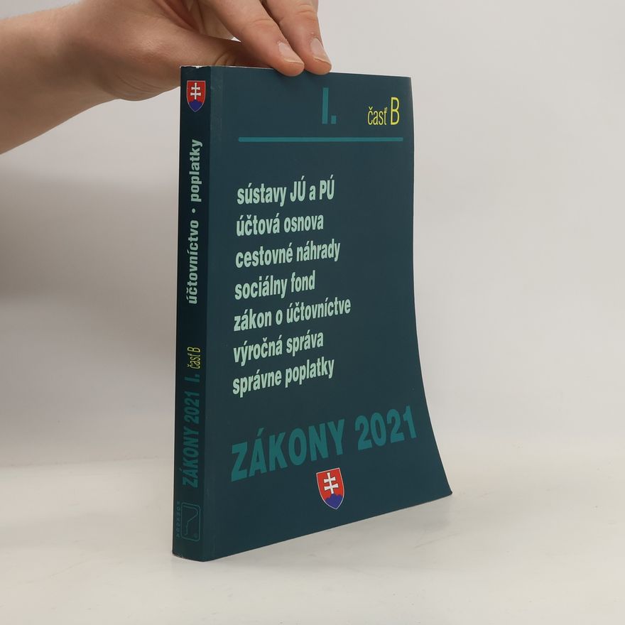 Kolektív autorov Zákony I. 2021 časť B
