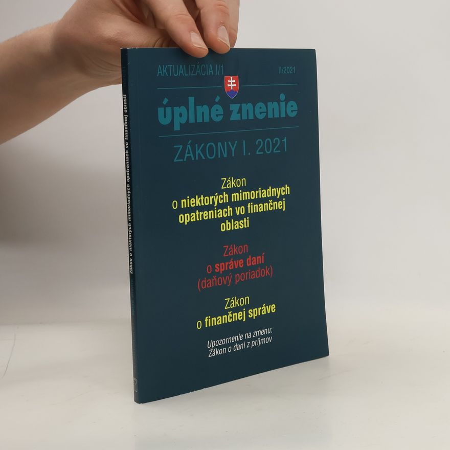 Kolektív autorov Úplne znenie. Zákony I. 2021. II/201
