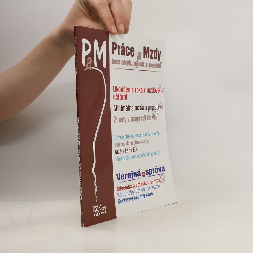 Autorenkollektiv Práce a mzdy. Bez chýb, pokút a penále 12/2021
