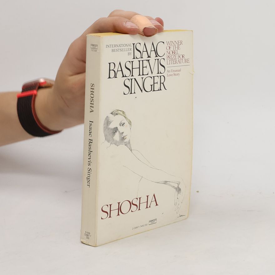 Isaac Bashevis Singer Shosha