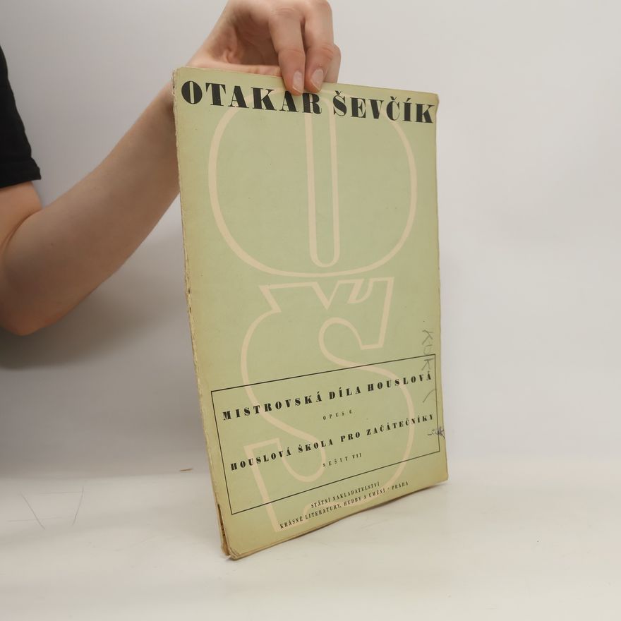 Autorenkollektiv Mistrovská díla houslová. Opus 6. Houslová škola pro začátečníky. Sešit VII.