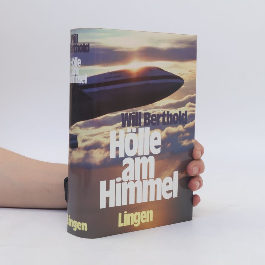Will Berthold Hölle am Himmel