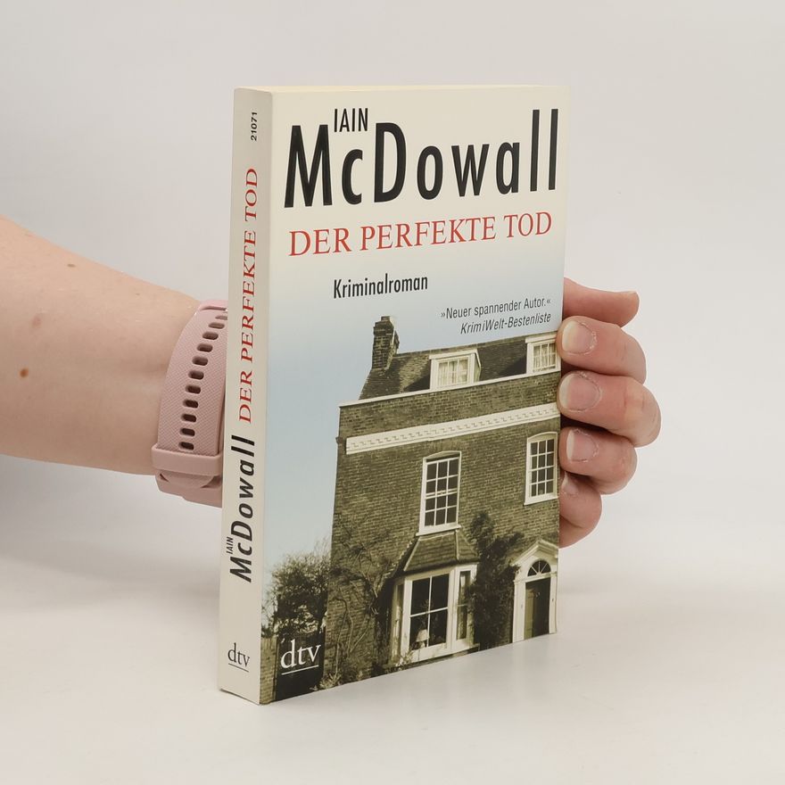 Iain McDowall Der perfekte Tod