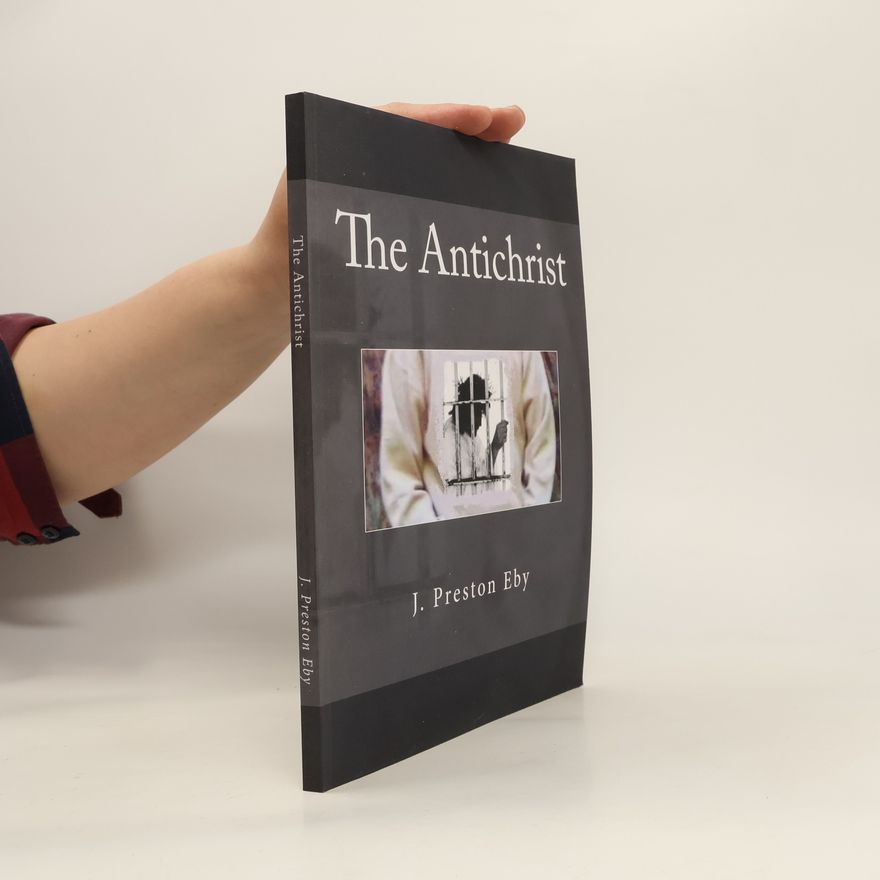 J. Preston Eby The Antichrist