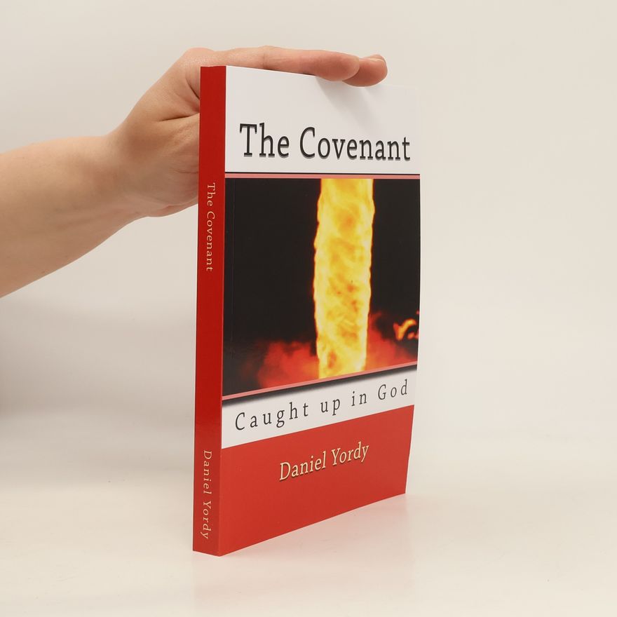 Daniel Yordy The Covenant