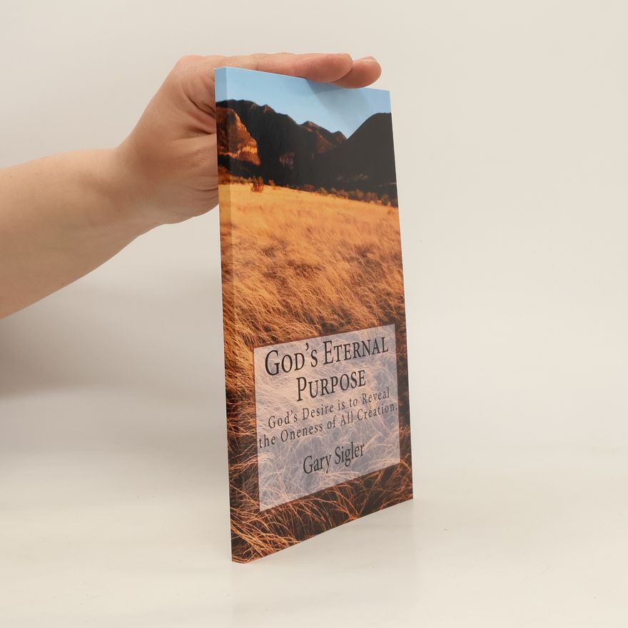 Gary Sigler God's Eternal Purpose