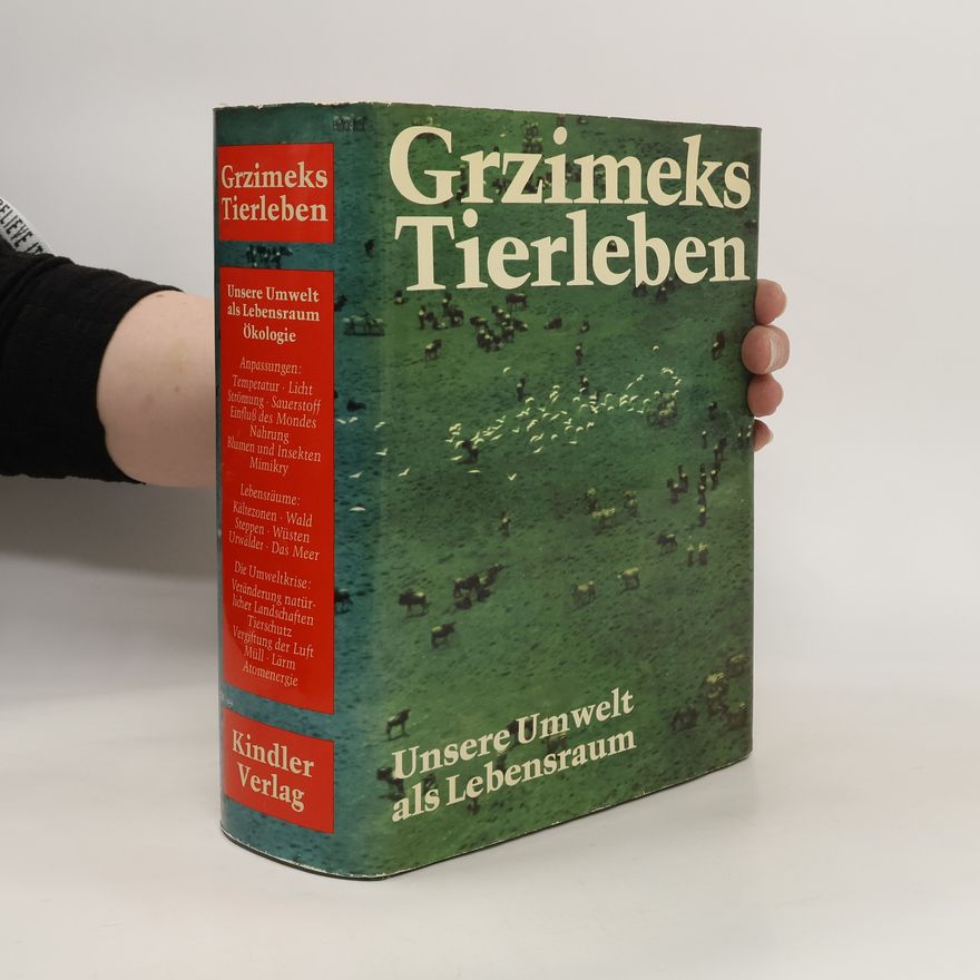 Bernhard Grzimek Grzimeks Tierleben. Ergänzungsband. Unsere Umwelt als Lebensraum