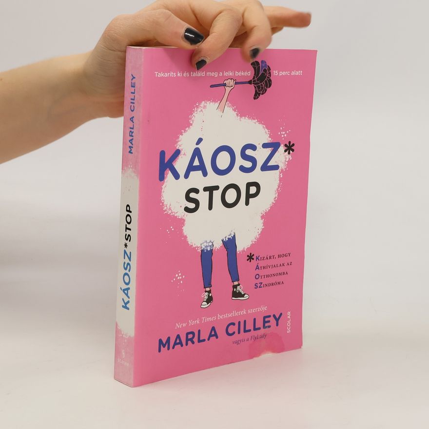 Marla Cilley Káosz*stop