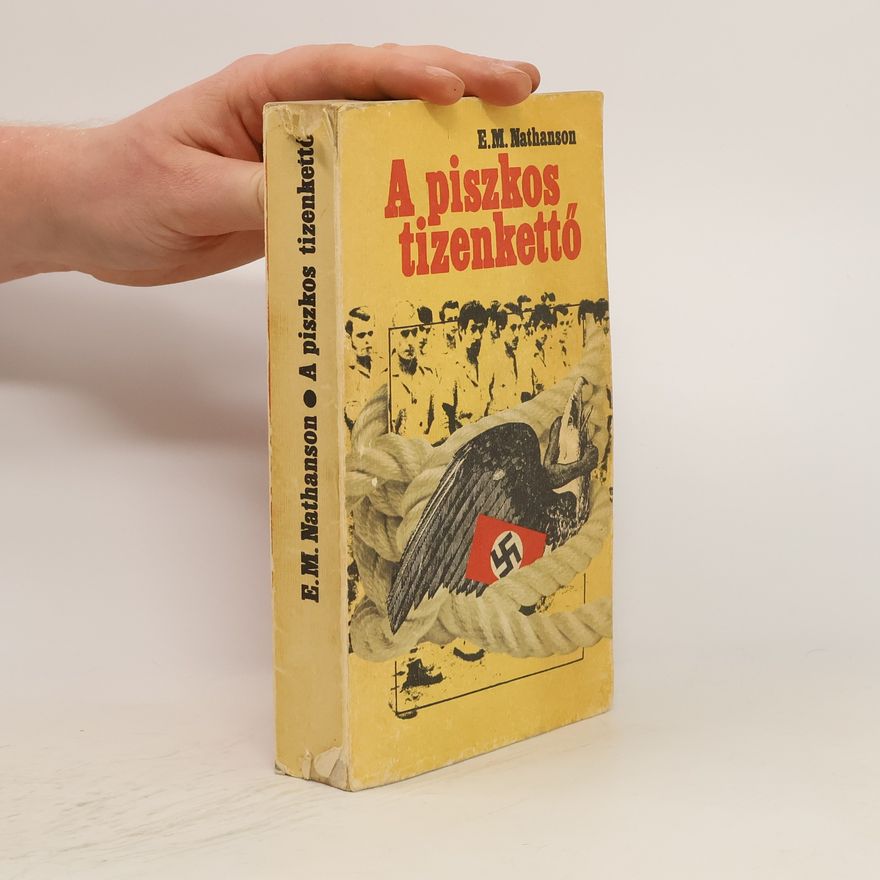 E. M. Nathanson A piszkos tizenkettő