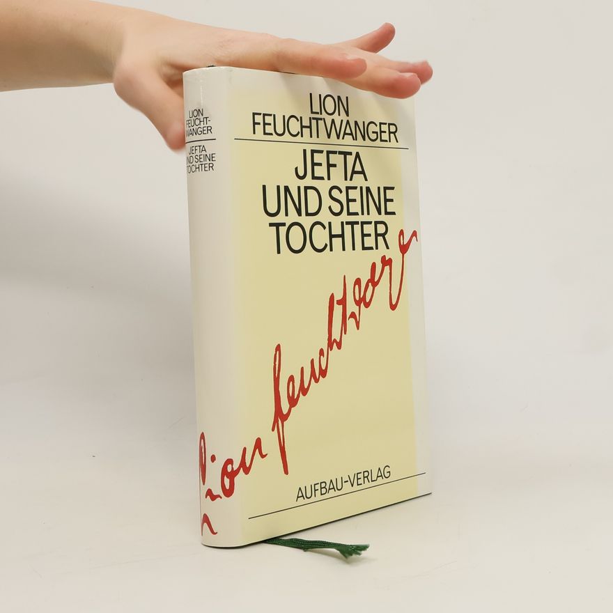 Lion Feuchtwanger Jefta und seine Tochter