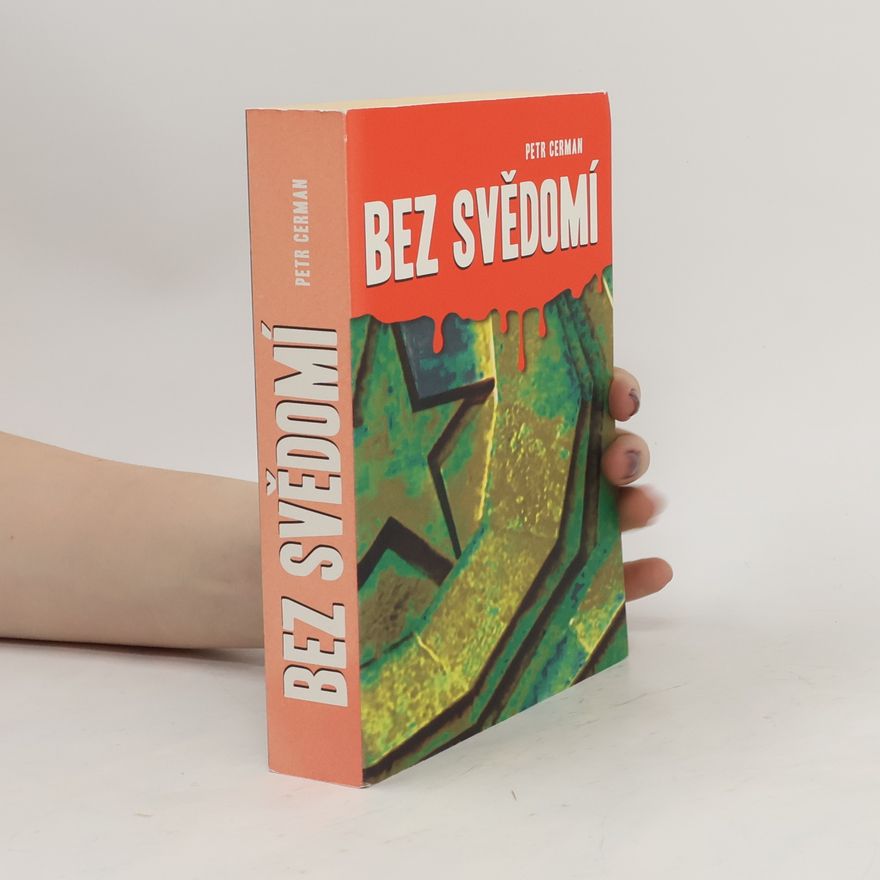 Petr Cerman Bez svědomí
