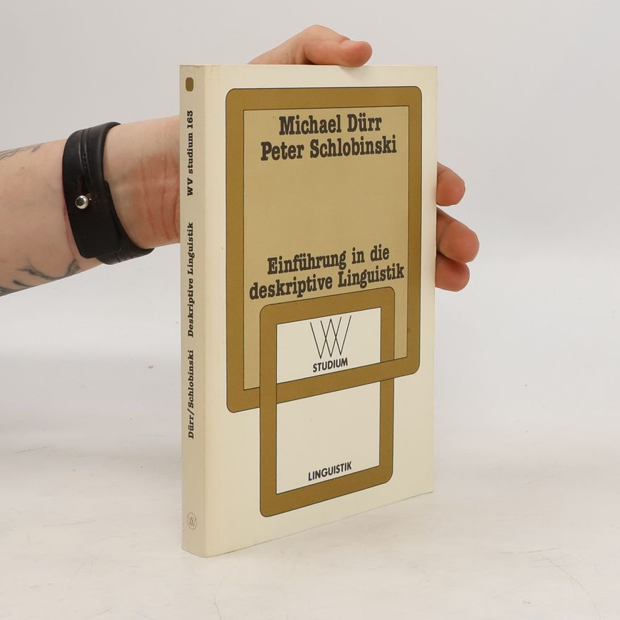 Peter Schlobinski Einführung in die deskriptive Linguistik Einführung in die deskriptive Linguistik