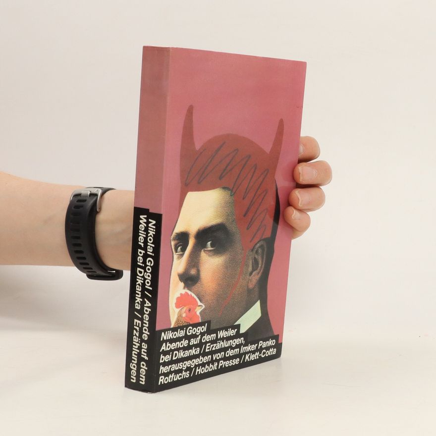 Nikolai Gogol Abende auf dem Weiler bei Dikanka