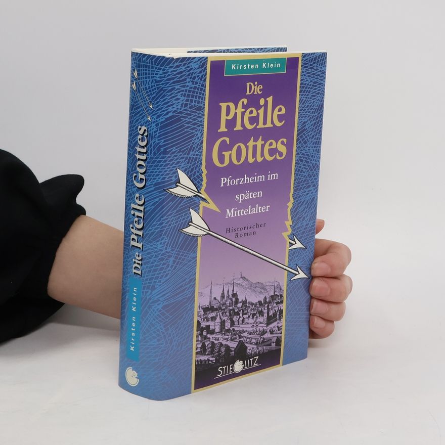 Kirsten Klein Die Pfeile Gottes