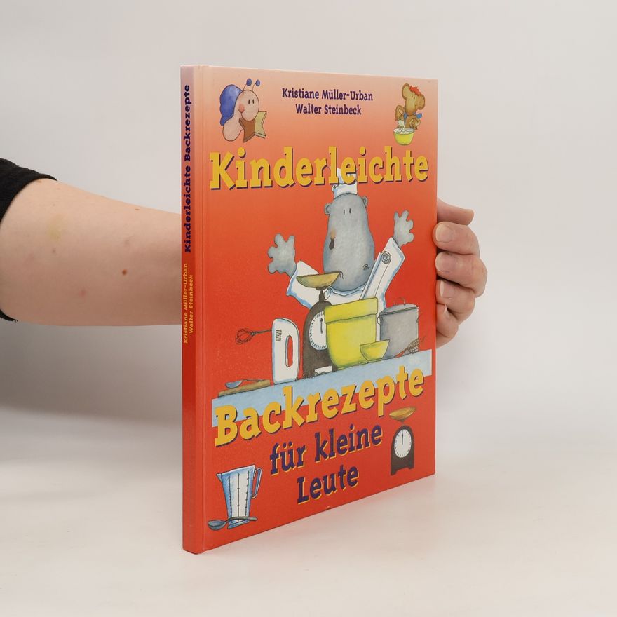 Kristiane Müller-Urban Kinderleichte Backrezepte