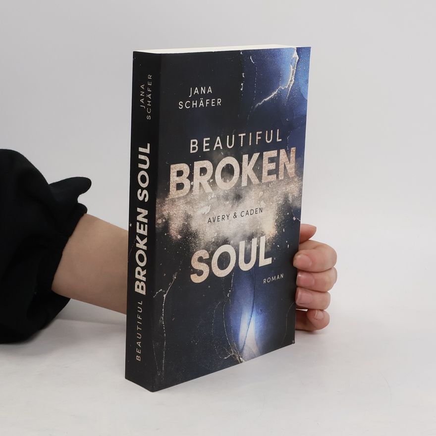 Jana Schäfer Beautiful Broken Soul