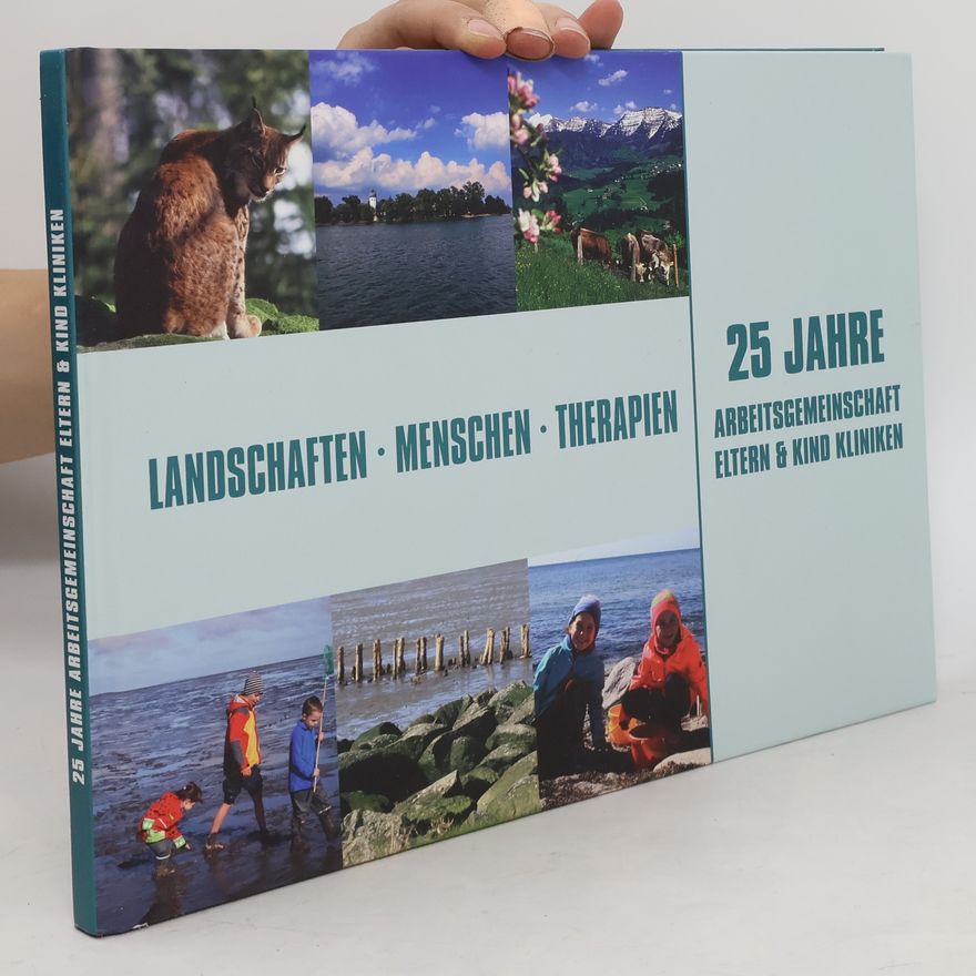 Various authors Landschaften Menschen Therapien 25 Jahre