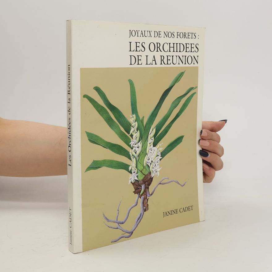 Janine Cadet Les orchidees de la reunion