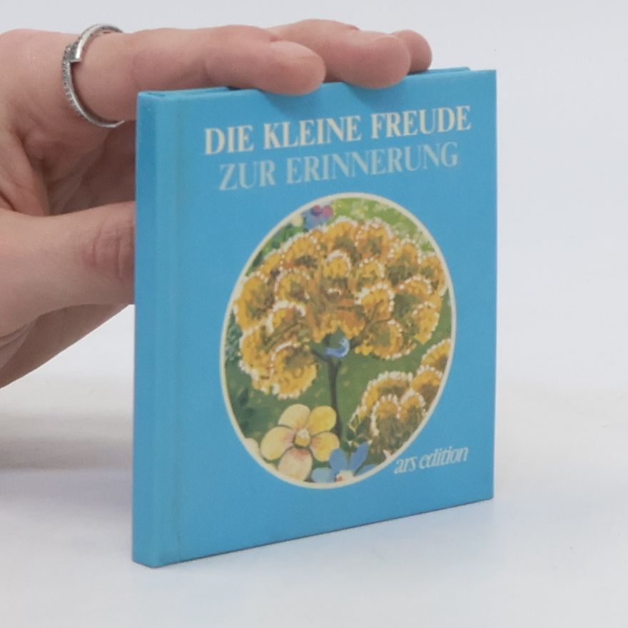 Various authors Die kleine Freude zur Erinnerung