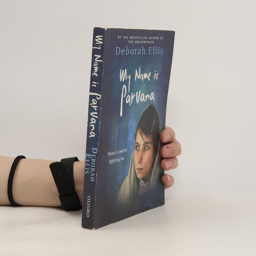 Deborah Ellis My Name Is Parvana