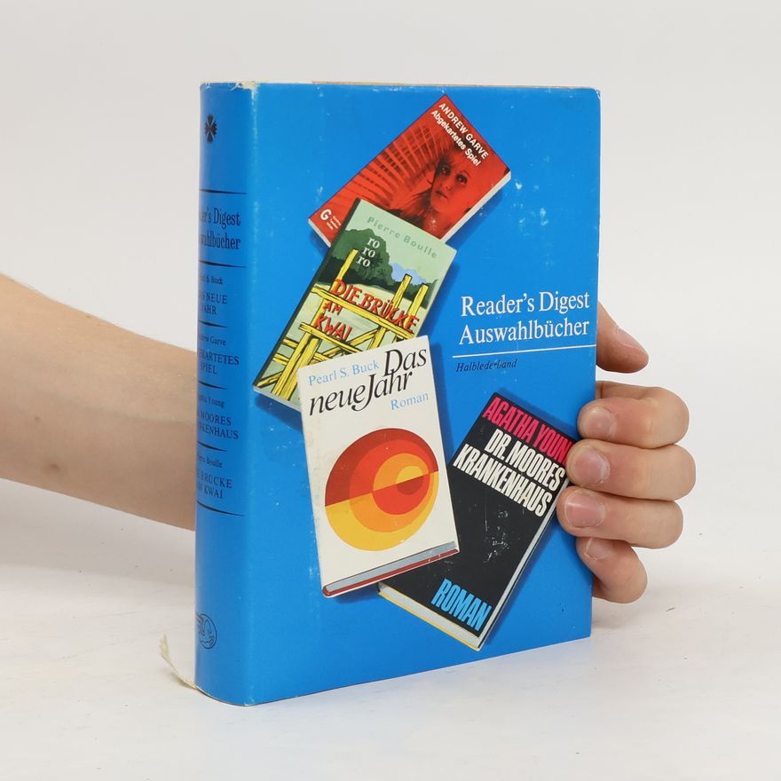 Autorenkollektiv Reader's Digest Auswahlbücher. Abgekartetes Spiel. Die Brücke am Kwai. Das neue Jahr. Dr. Moores Krakenhaus