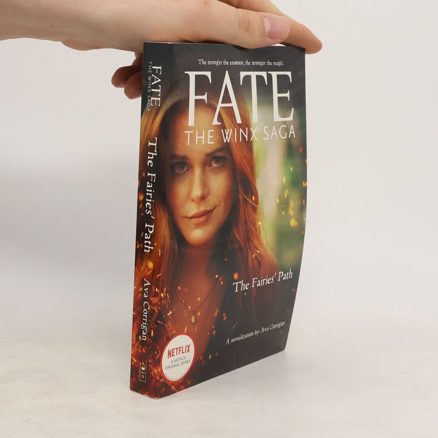 Ava Corrigan Fate. The Winx Saga. The Fairies’ Path