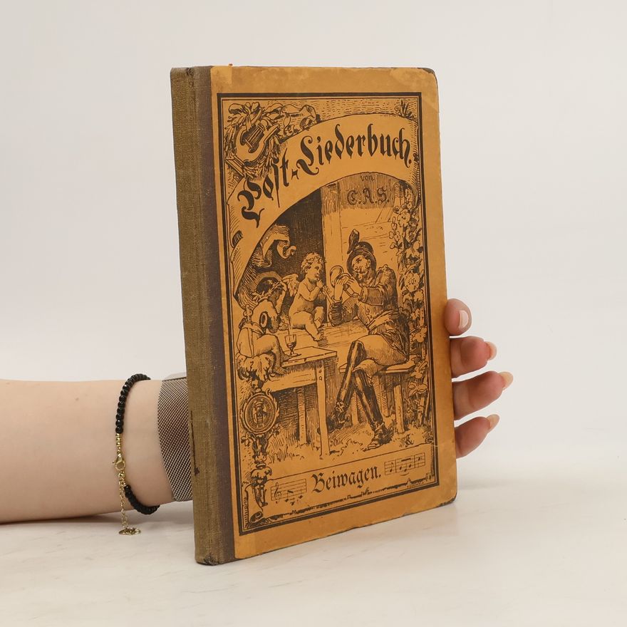 Kolektiv autorů Postliederbuch. Eine Liedersammlung. Beiwagen.