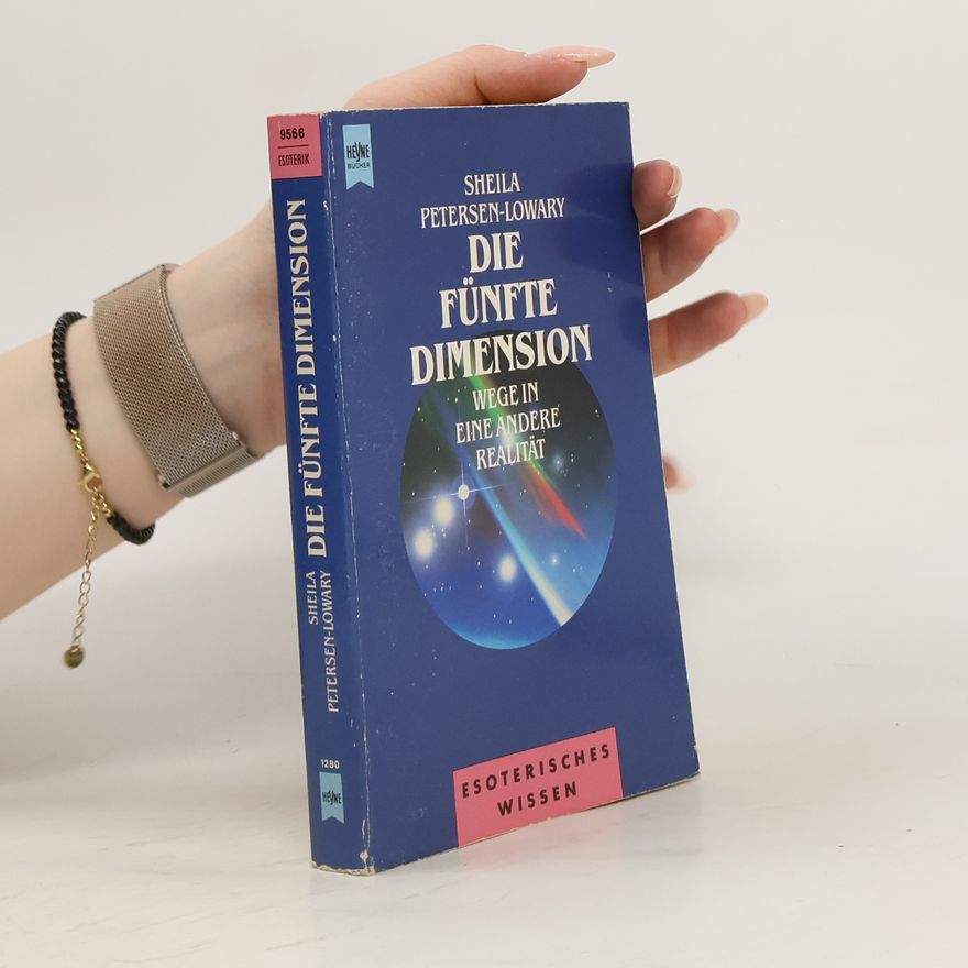 Sheila Petersen-Lowary Die fünfte Dimension