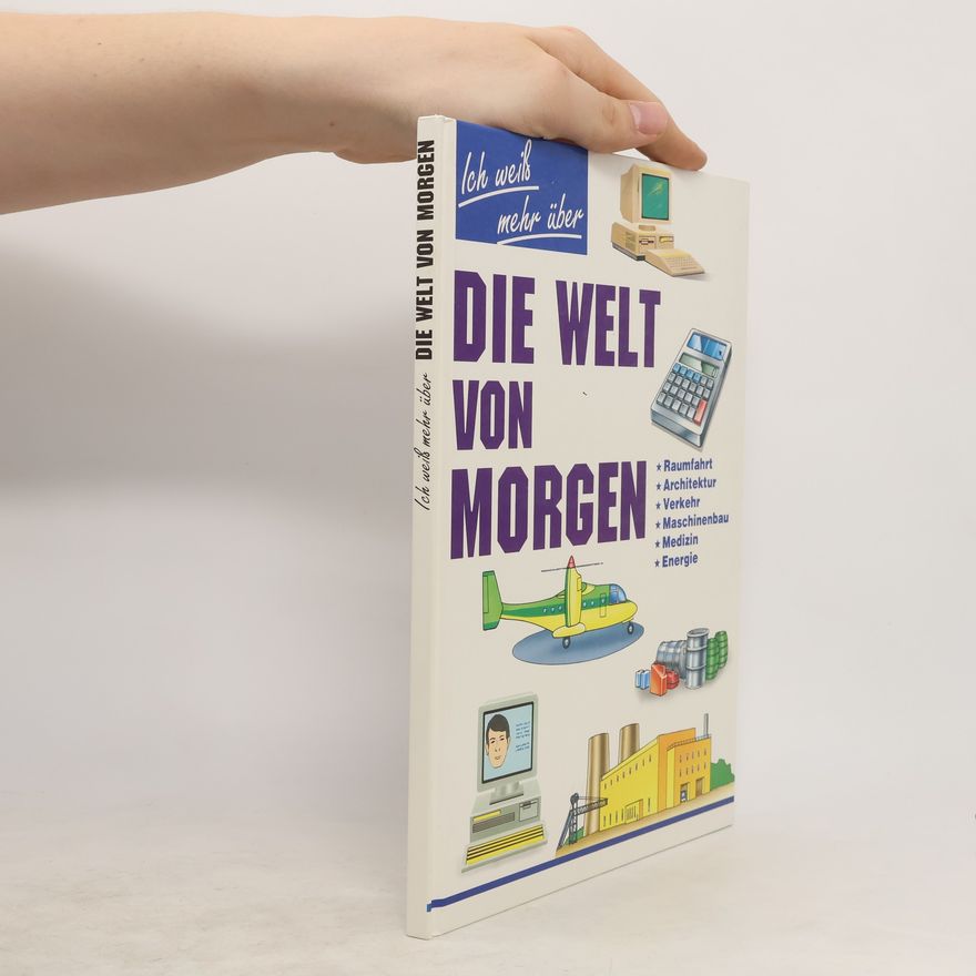 Autorenkollektiv Die Welt von Morgen