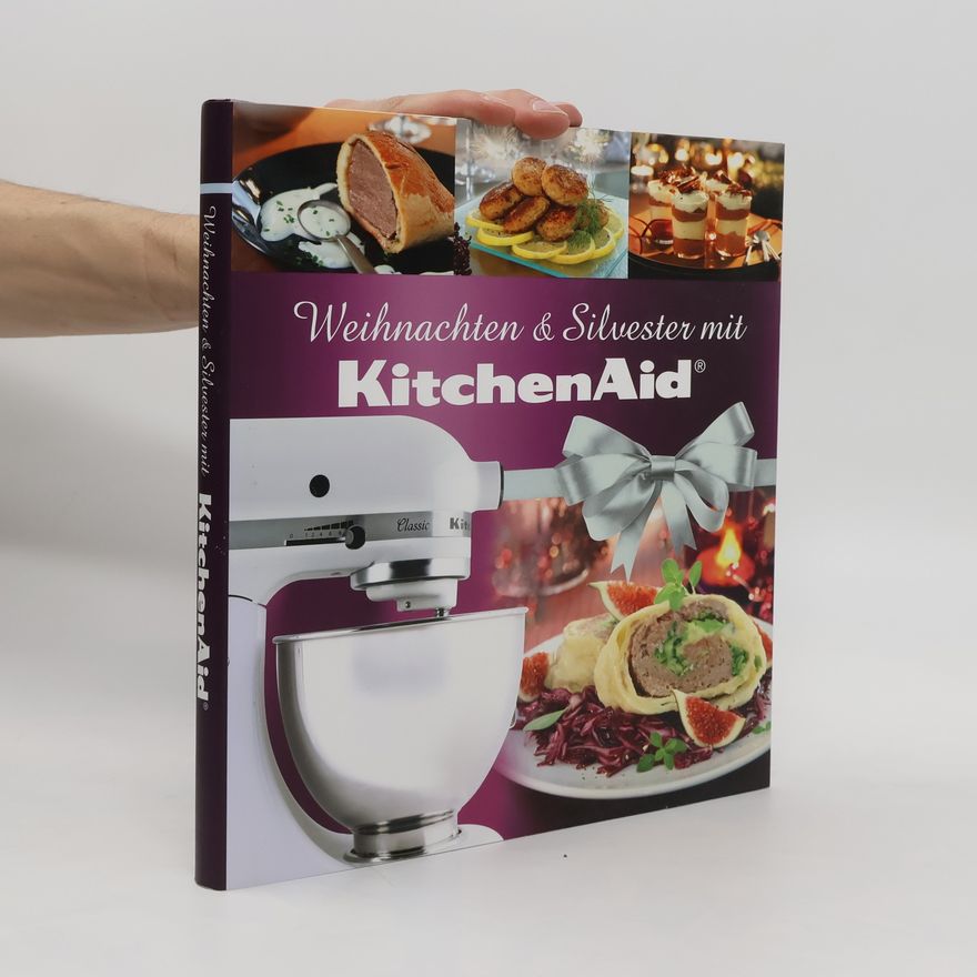 Autorenkollektiv Weihnachten & Silvester mit KitcheAid