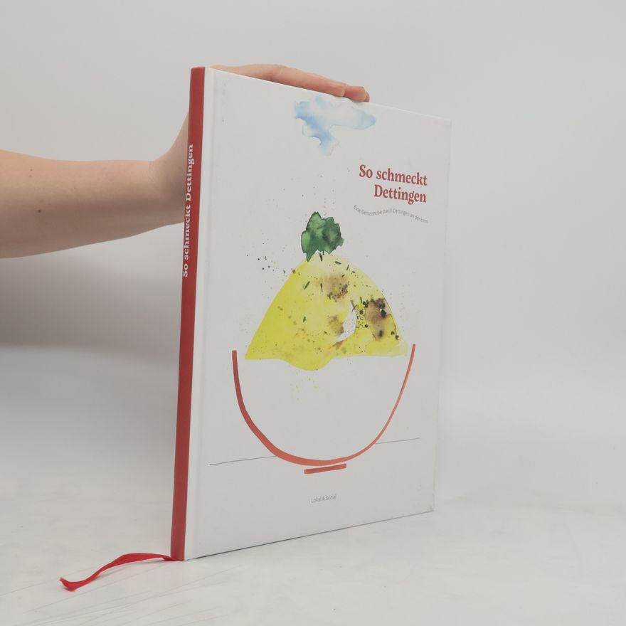 Autorenkollektiv So schmeckt Dettingen