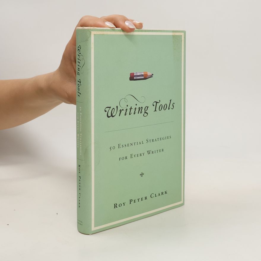 Roy Peter Clark Writing Tools