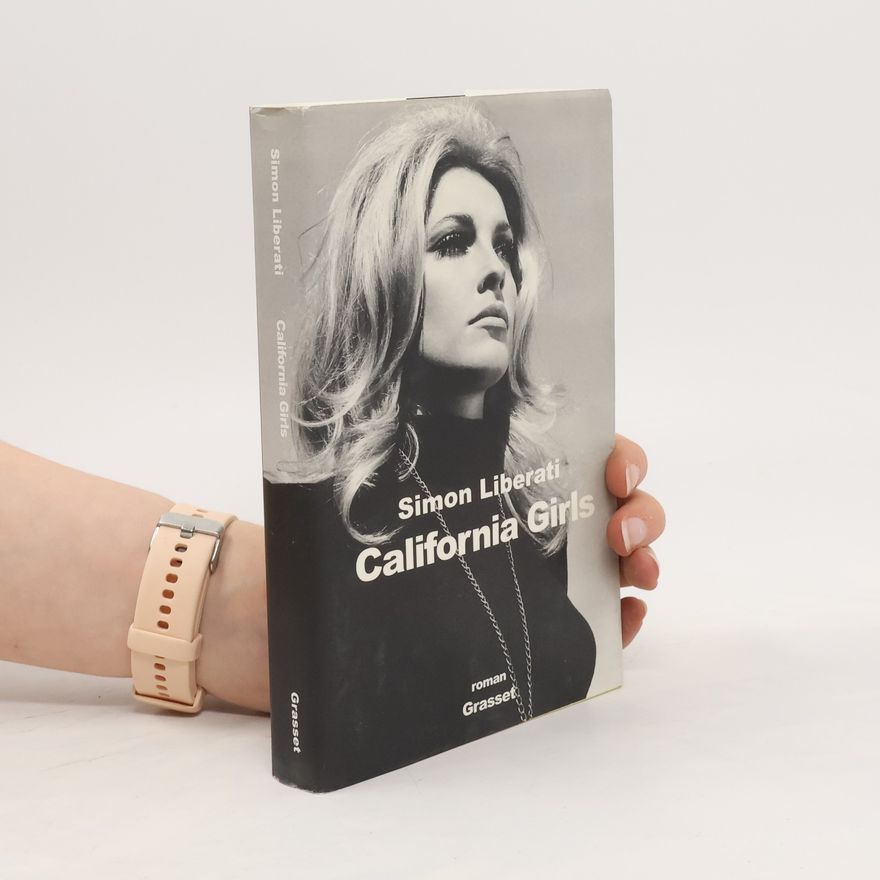 Simon Liberati California Girls