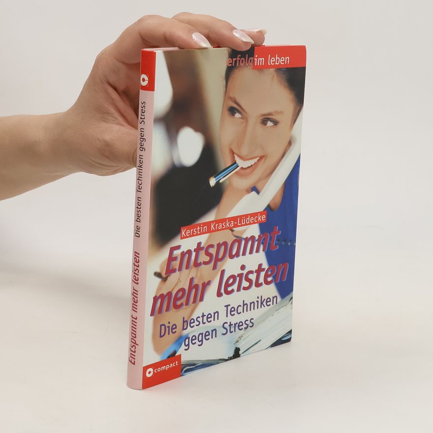 Kerstin Kraska-Lüdecke Entspannt mehr leisten