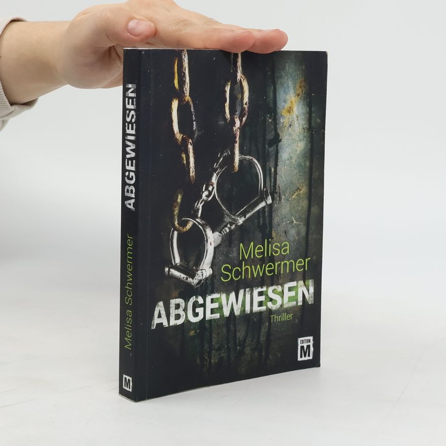 Melisa Schwermer Abgewiesen