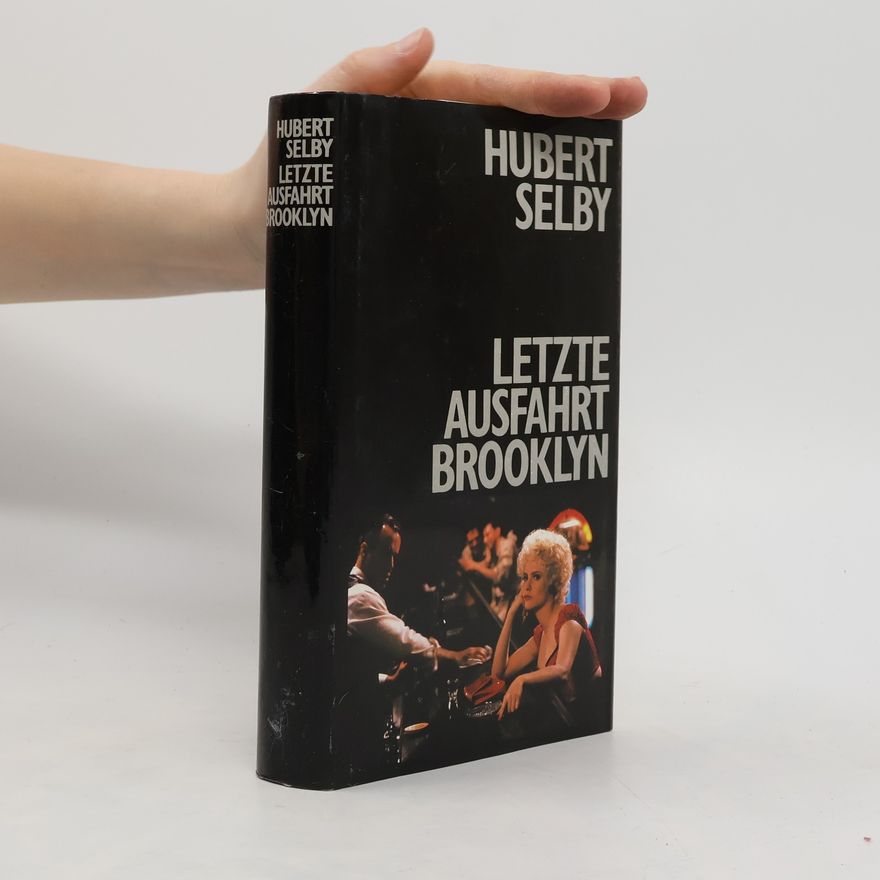 Hubert Selby Jr. Letzte Ausfahrt Brooklyn