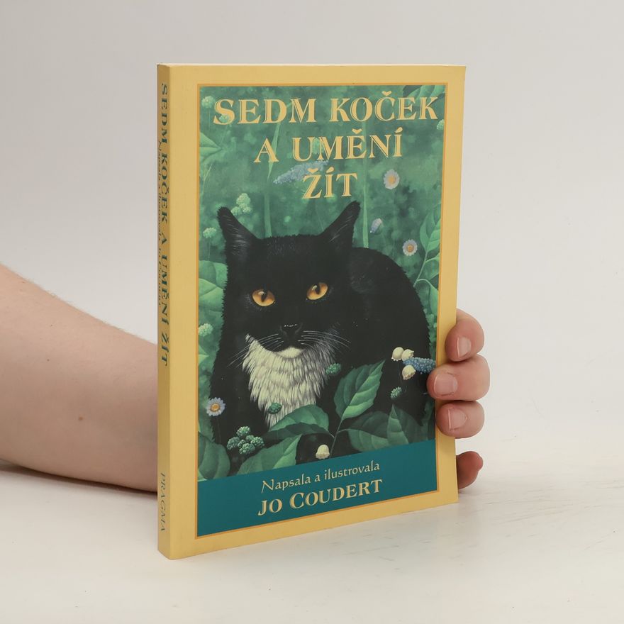 Jo Coudert Sedm koček a umění žít