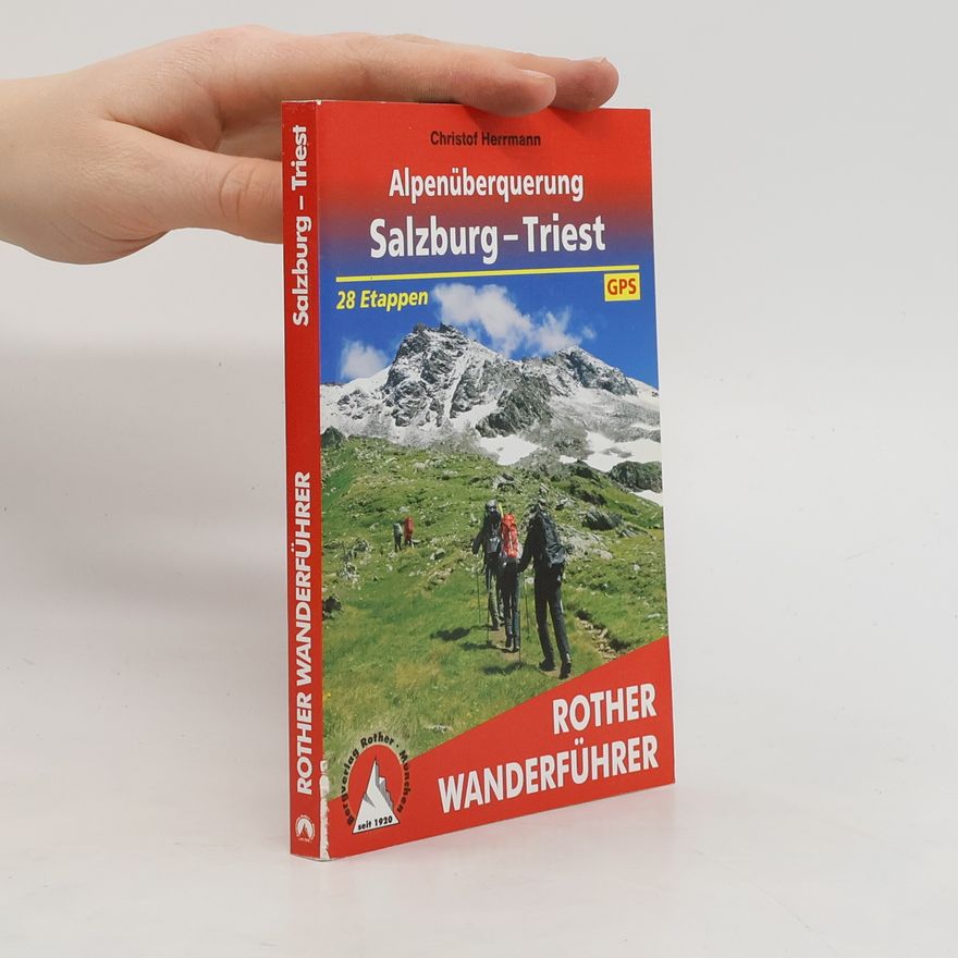 Christof Herrmann Alpenüberquerung Salzburg - Triest