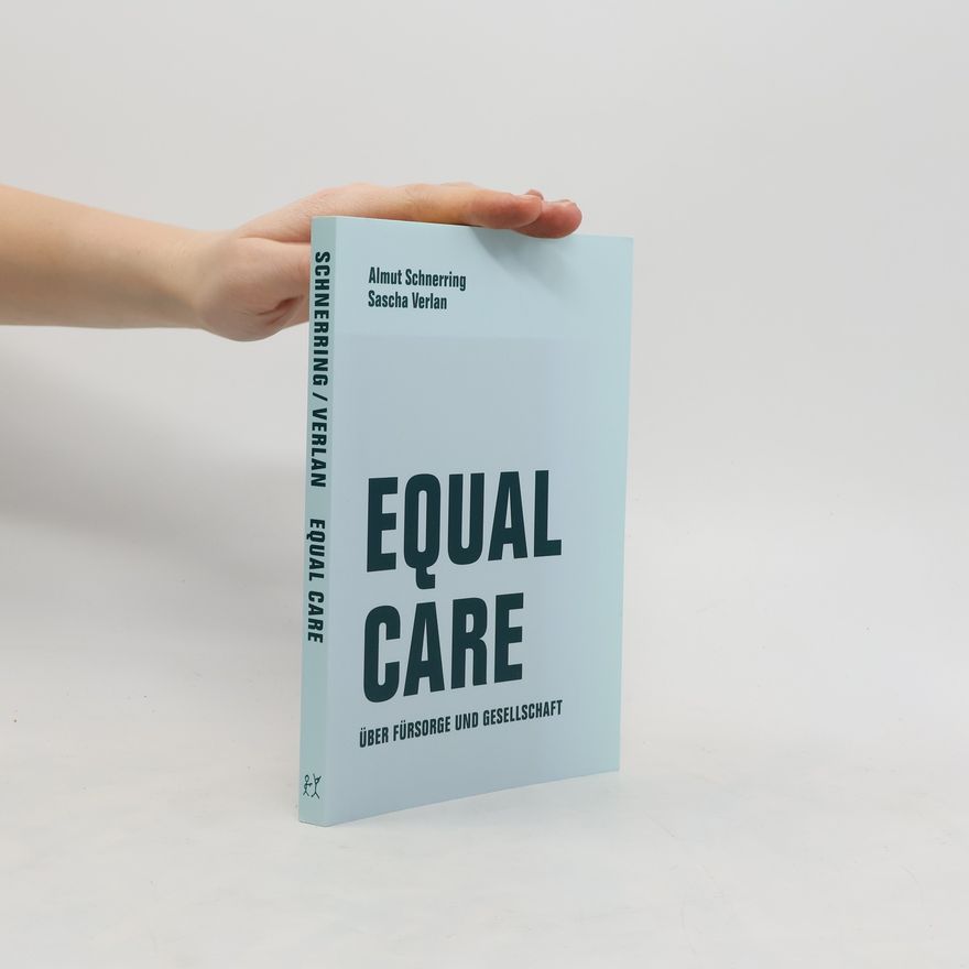 Almut Schnerring Equal Care