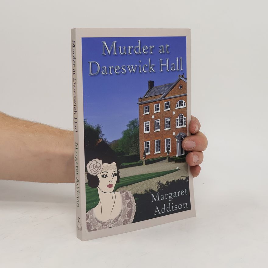 Margaret Addison Murder at Dareswick Hall