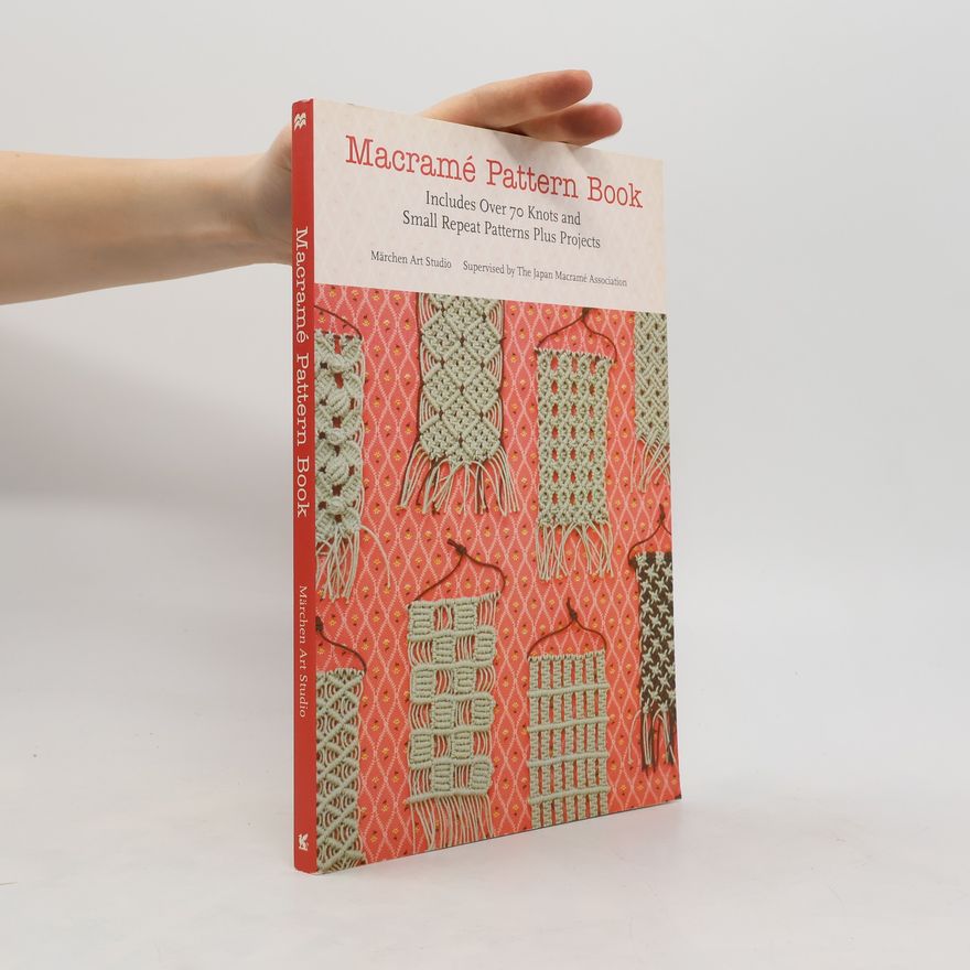Marchen Art Macrame Pattern Book