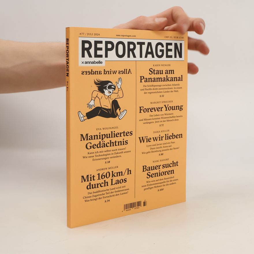 Andrew Müller Reportagen #77. Das unabhängige Magazin für erzählte Gegenwart